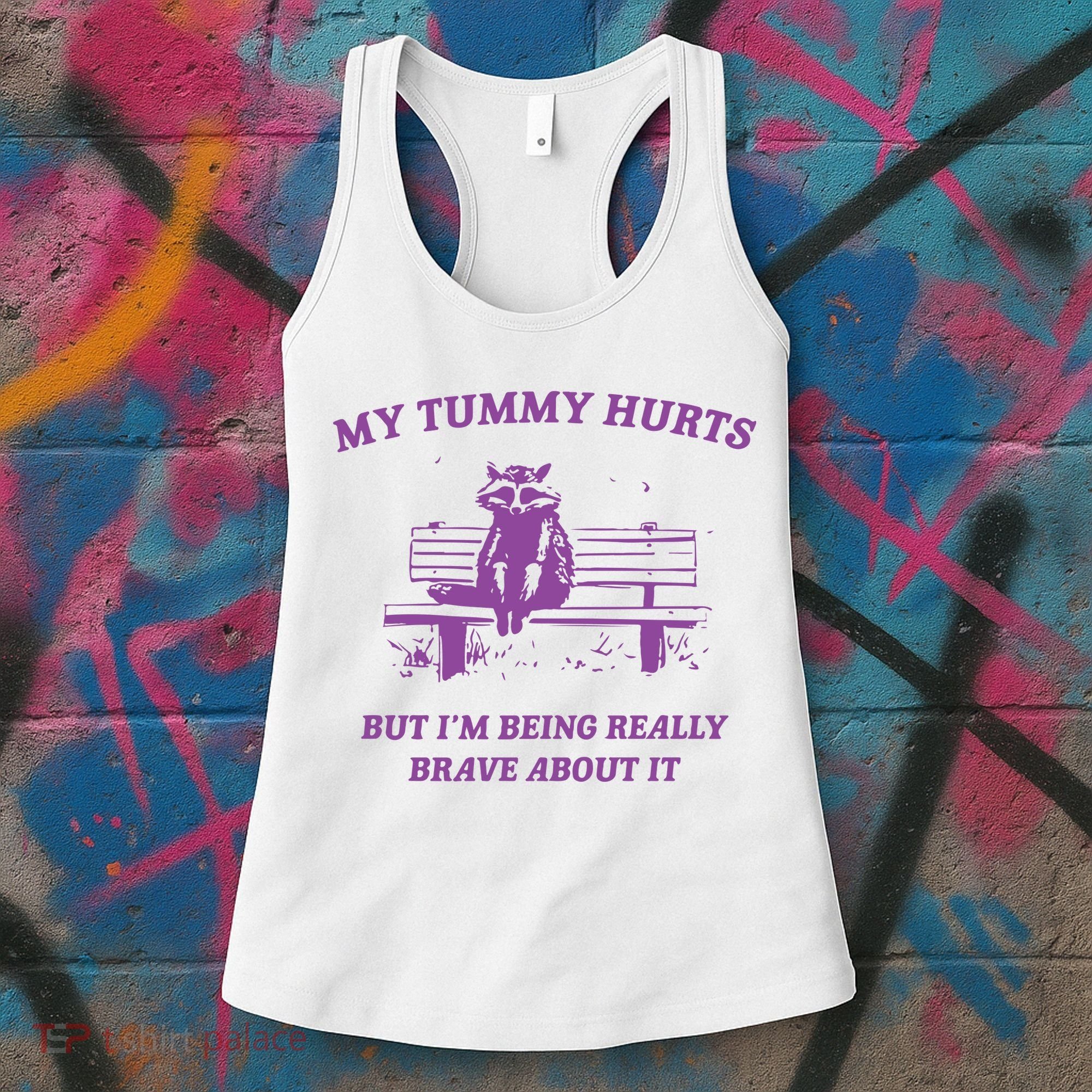 My Tummy Hurts Raccoon Women's Tank Top