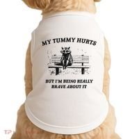 My Tummy Hurts But IM Being Brave About It Doggie Tank thumb 0