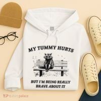 My Tummy Hurts But IM Being Brave About It Hoodie thumb 4