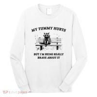 My Tummy Hurts But IM Being Brave About It Long Sleeve Shirt thumb 0