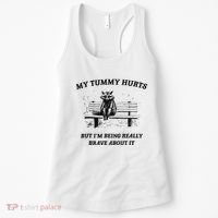 My Tummy Hurts But IM Being Brave About It Women's Tank Top thumb 0