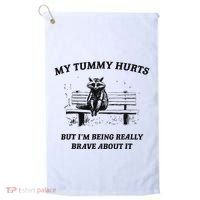 My Tummy Hurts But IM Being Brave About It Golf Towel thumb 0