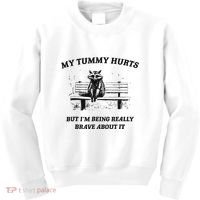 My Tummy Hurts But IM Being Brave About It Kids Sweatshirt thumb 0