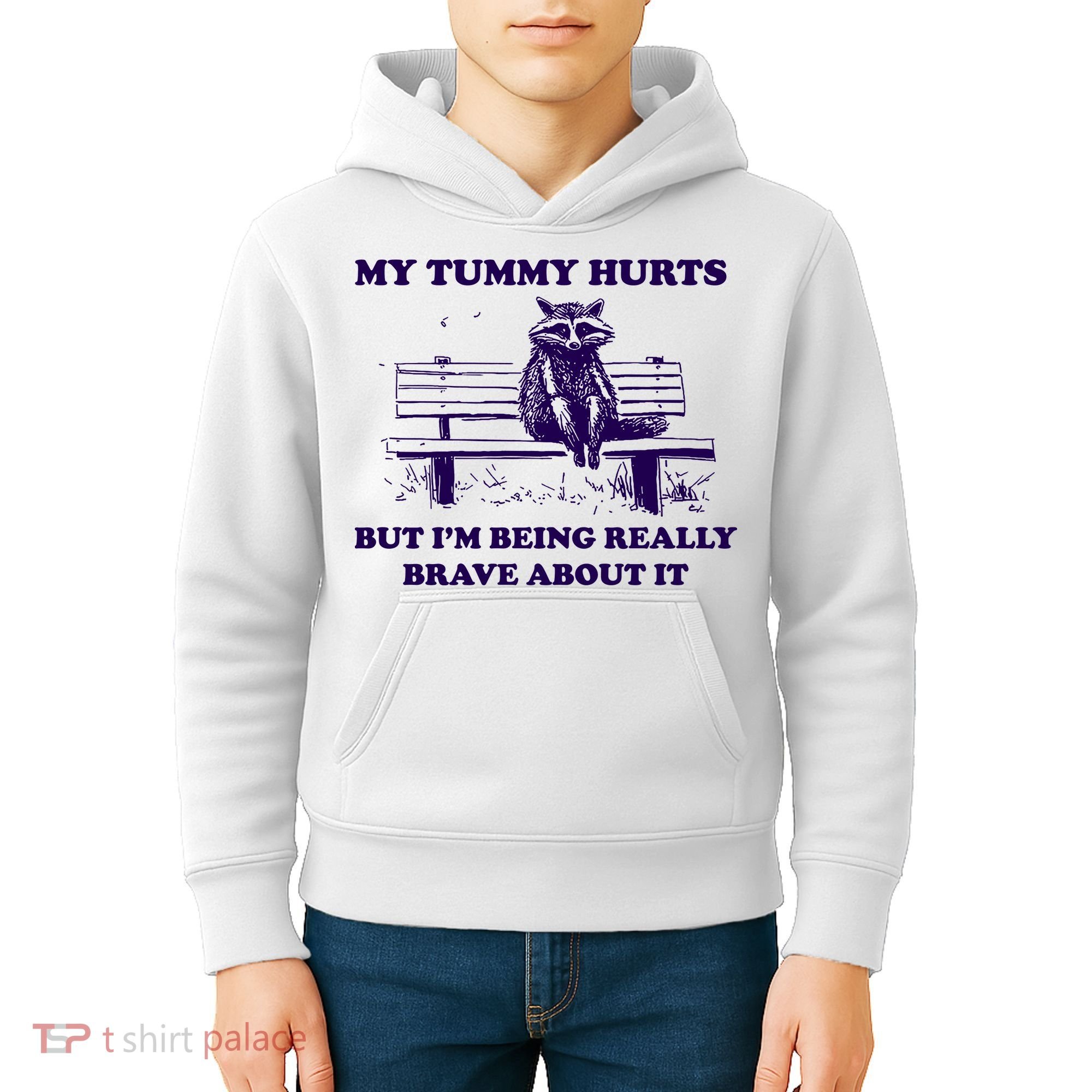 My Tummy Hurts But IM Being Really Brave About It Kids Hoodie