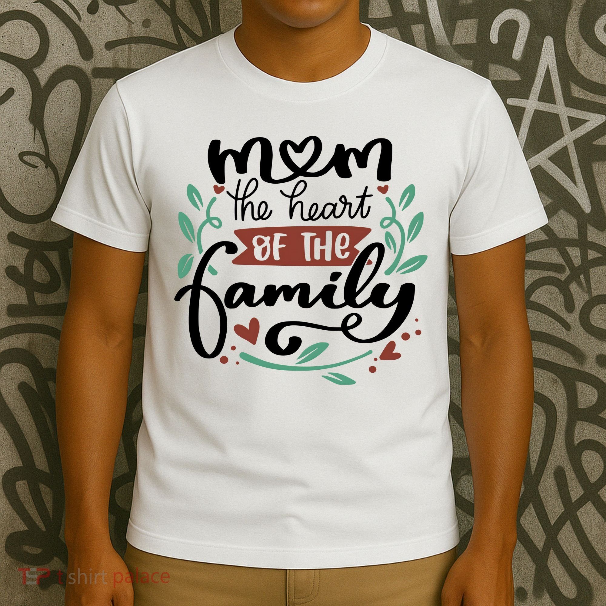 Mom The Heart Of The Family Cute Gift T-Shirt