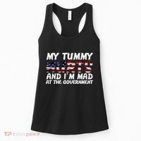 My Tummy Hurts And I'm Mad At The Government Women's Tank Top thumb 0