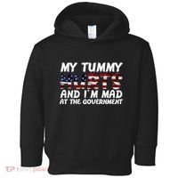My Tummy Hurts And I'm Mad At The Government Toddler Hoodie thumb 0