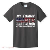 My Tummy Hurts And I'm Mad At The Government Kids T-Shirt thumb 0