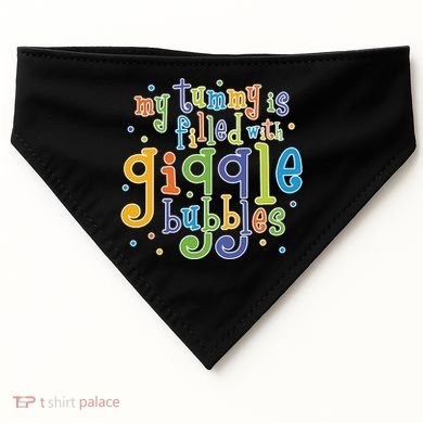 My Tummy Is Filled With Giggle Bubbles USA-Made Doggie Bandana