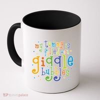 My Tummy Is Filled With Giggle Bubbles Coffee Mug thumb 0