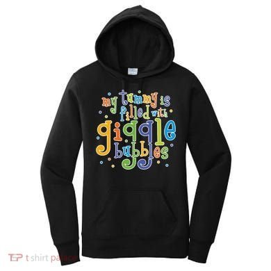 My Tummy Is Filled With Giggle Bubbles Women's Hoodie