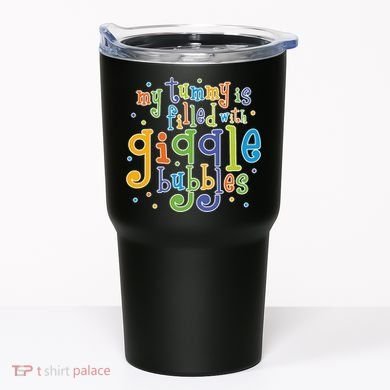 My Tummy Is Filled With Giggle Bubbles Tumbler