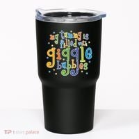 My Tummy Is Filled With Giggle Bubbles Tumbler thumb 0