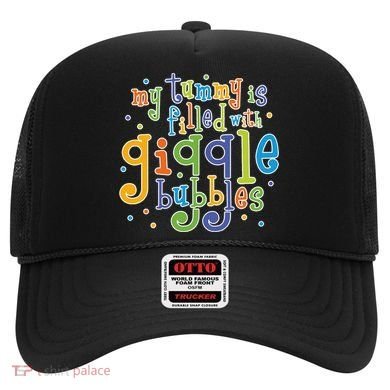 My Tummy Is Filled With Giggle Bubbles Hat