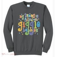 My Tummy Is Filled With Giggle Bubbles Sweatshirt thumb 0