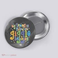 My Tummy Is Filled With Giggle Bubbles Button thumb 0