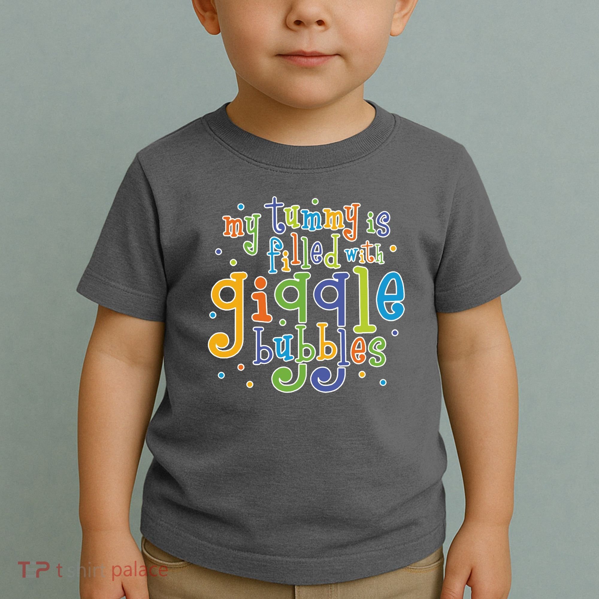 My Tummy Is Filled With Giggle Bubbles Toddler T-Shirt