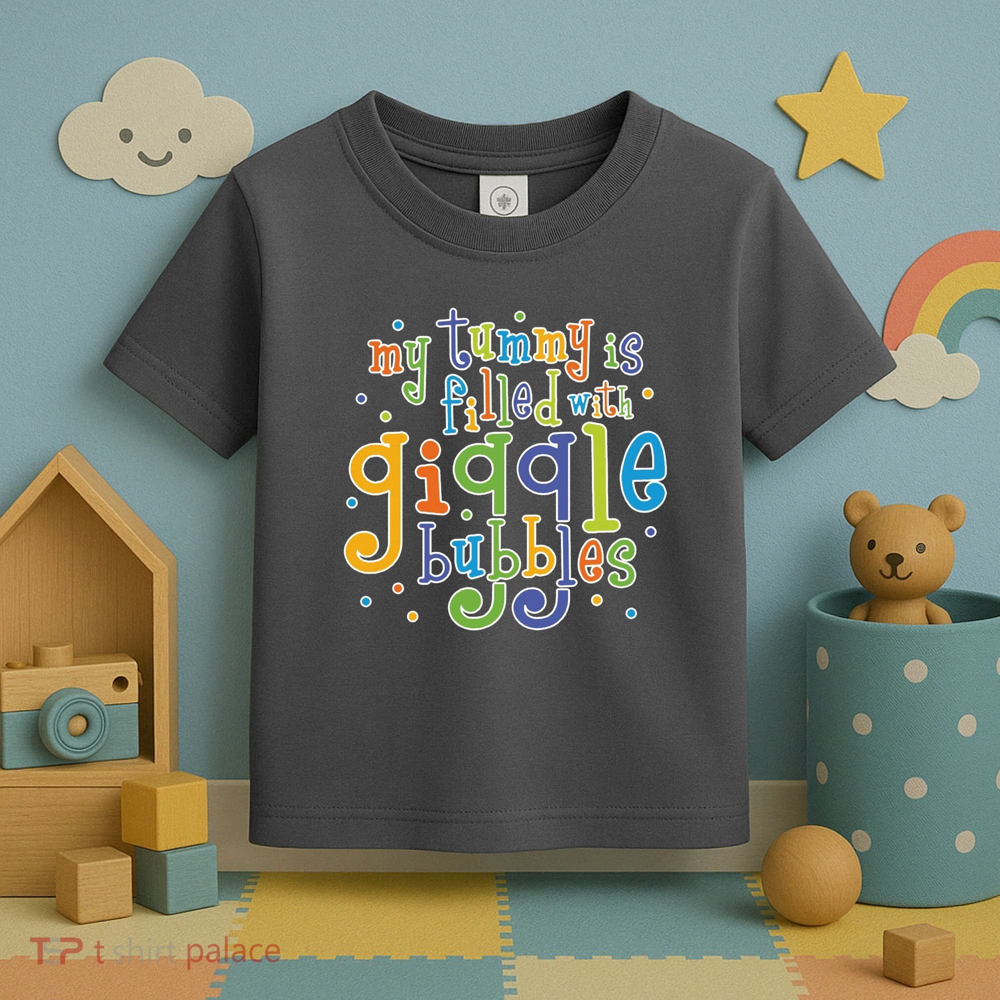 My Tummy Is Filled With Giggle Bubbles Toddler T-Shirt