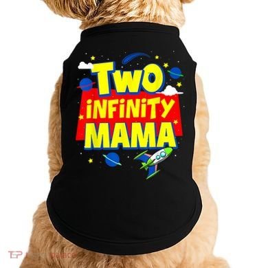 Mama Two Infinity And Beyond Birthday Decorations 2nd Bday Doggie Tank