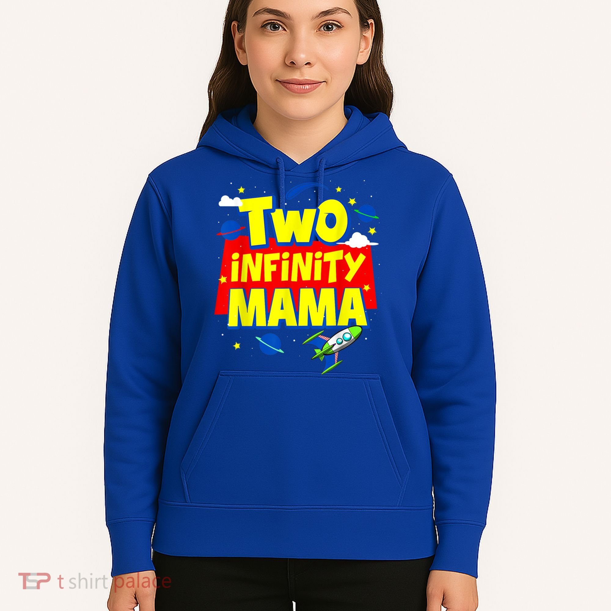 Mama Two Infinity And Beyond Birthday Decorations 2nd Bday Hoodie