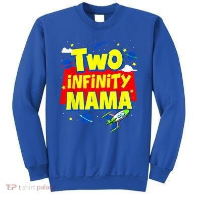 Mama Two Infinity And Beyond Birthday Decorations 2nd Bday Sweatshirt