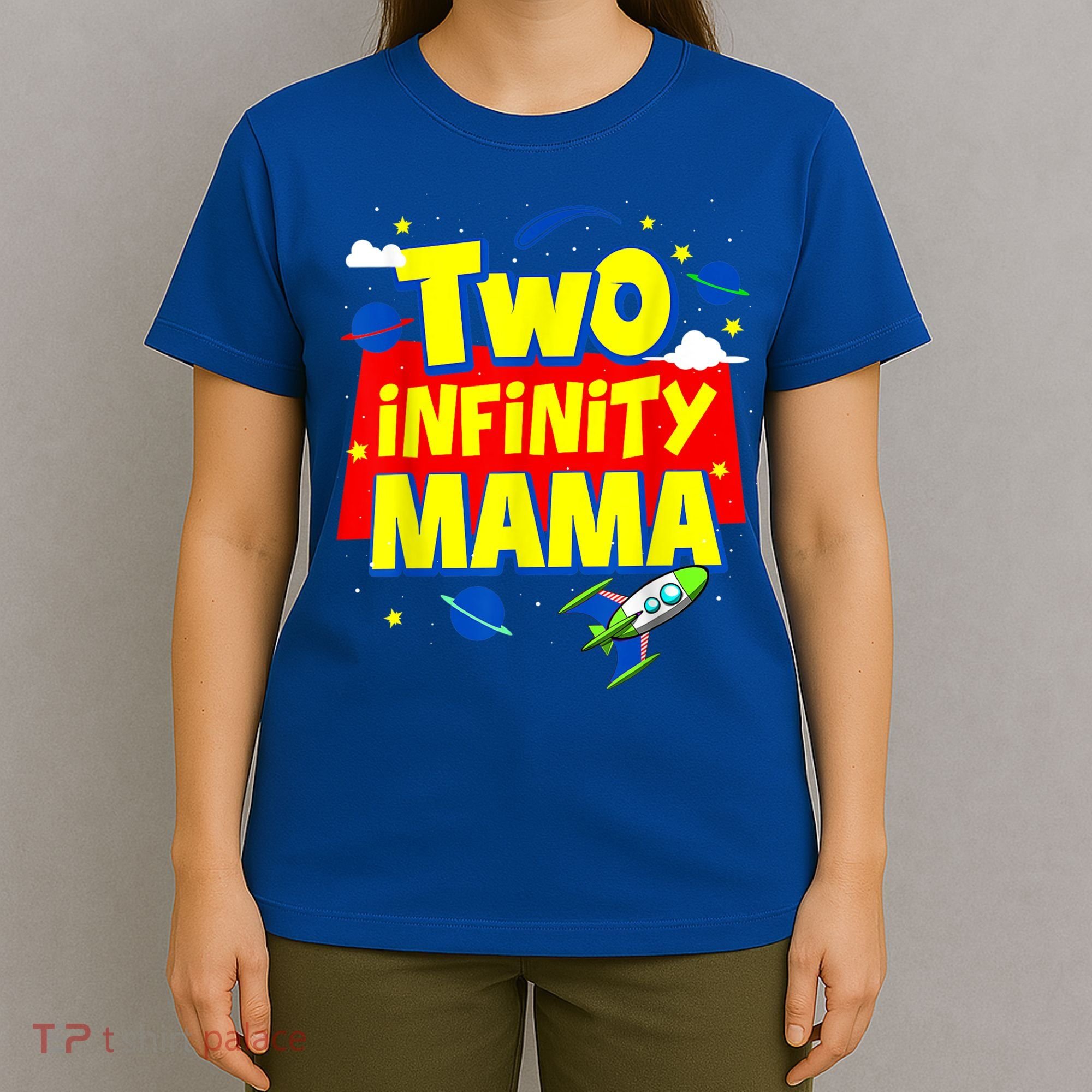 Mama Two Infinity And Beyond Birthday Decorations 2nd Bday T-Shirt
