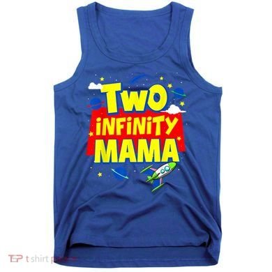 Mama Two Infinity And Beyond Birthday Decorations 2nd Bday Tank Top