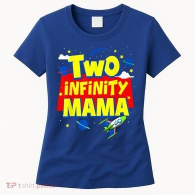 Mama Two Infinity And Beyond Birthday Decorations 2nd Bday Women's T-Shirt