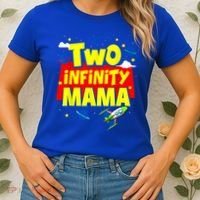 Mama Two Infinity And Beyond Birthday Decorations 2nd Bday Women's T-Shirt thumb 2