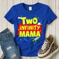 Mama Two Infinity And Beyond Birthday Decorations 2nd Bday Women's T-Shirt thumb 3