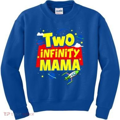 Mama Two Infinity And Beyond Birthday Decorations 2nd Bday Kids Sweatshirt