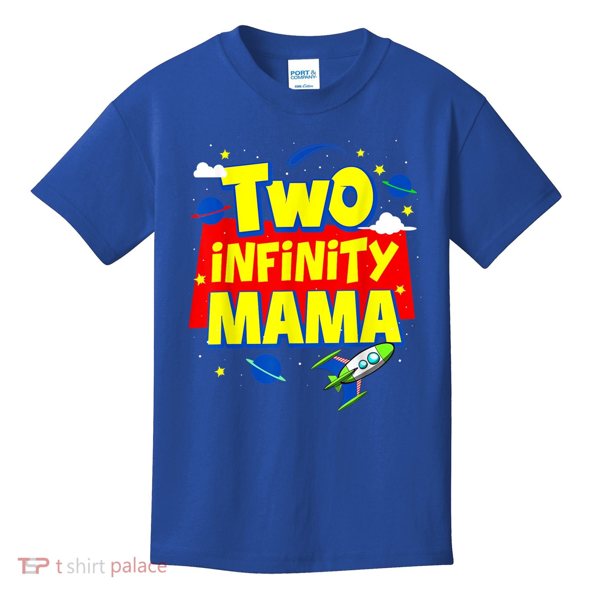 Mama Two Infinity And Beyond Birthday Decorations 2nd Bday Kids T-Shirt