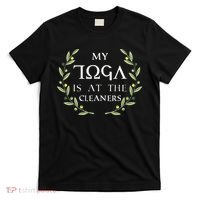 MY TOGA IS AT THE CLEANERS Funny Greek Toga Party Costume T-Shirt thumb 0