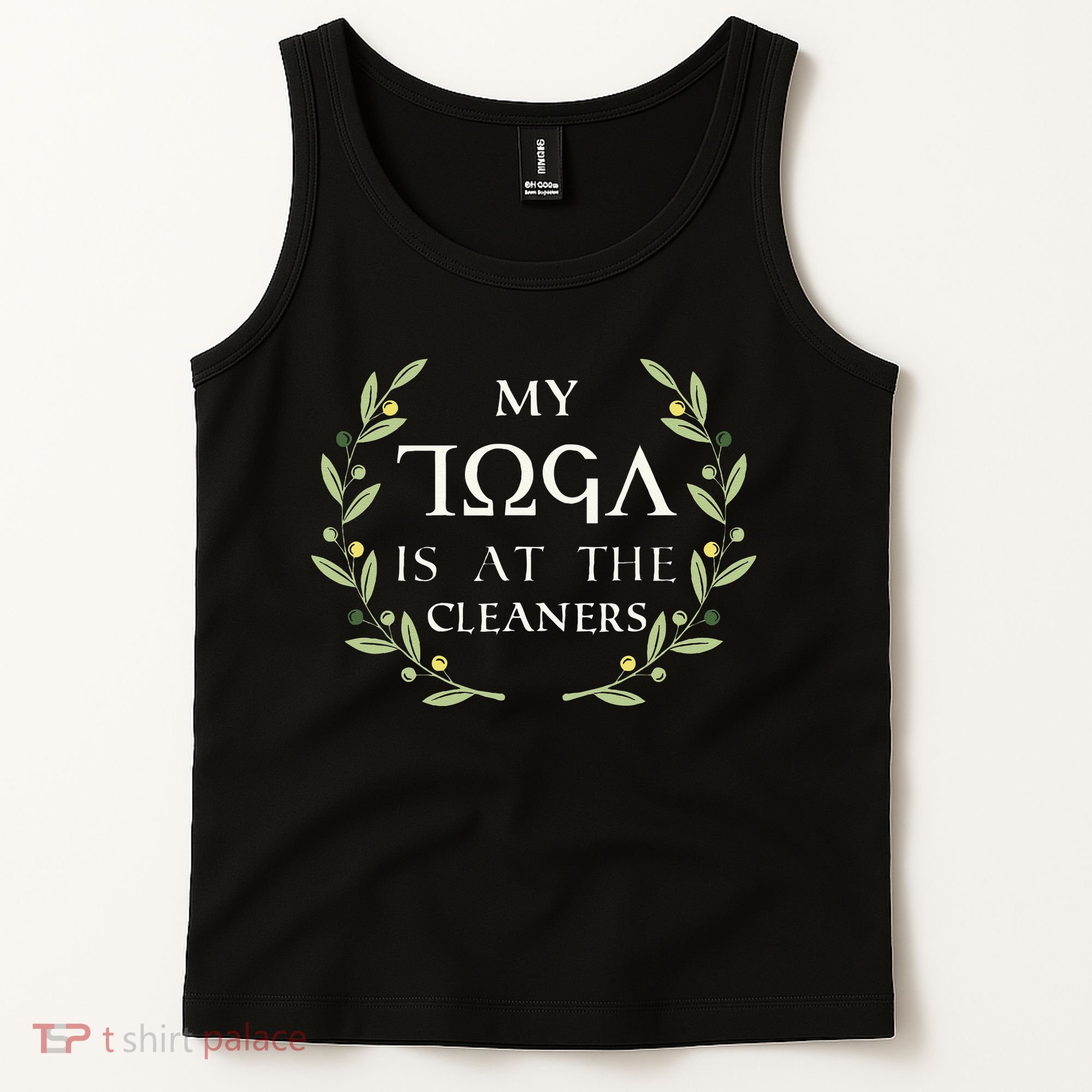 MY TOGA IS AT THE CLEANERS Funny Greek Toga Party Costume Tank Top