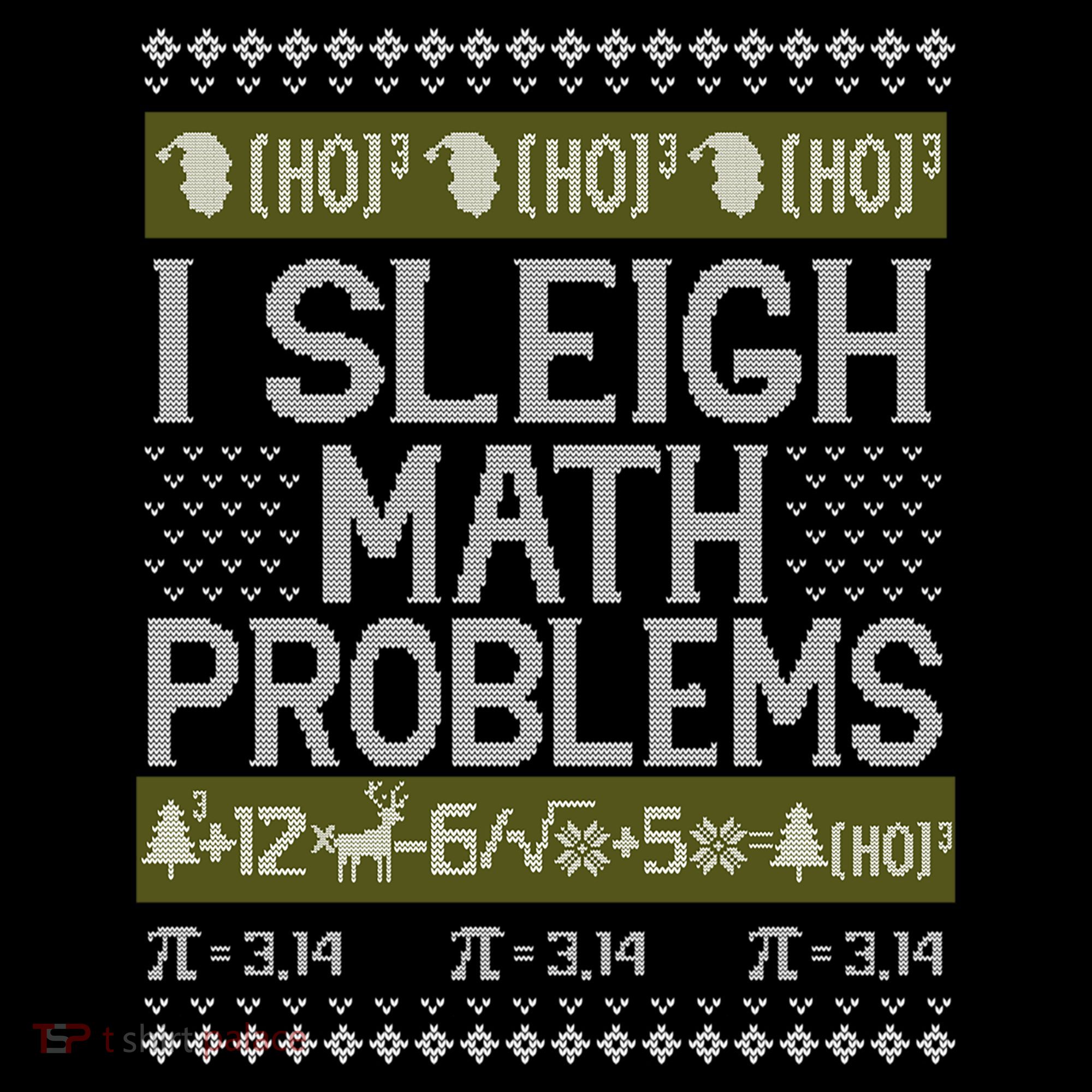 Math Teacher I Sleigh Math Problems Christmas Ugly Sweater Gift Pajama Set