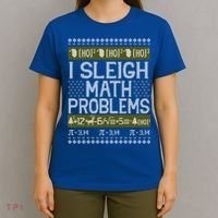 Math Teacher I Sleigh Math Problems Christmas Ugly Sweater Gift T-Shirt thumb 4