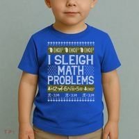 Math Teacher I Sleigh Math Problems Christmas Ugly Sweater Gift Toddler T-Shirt thumb 2