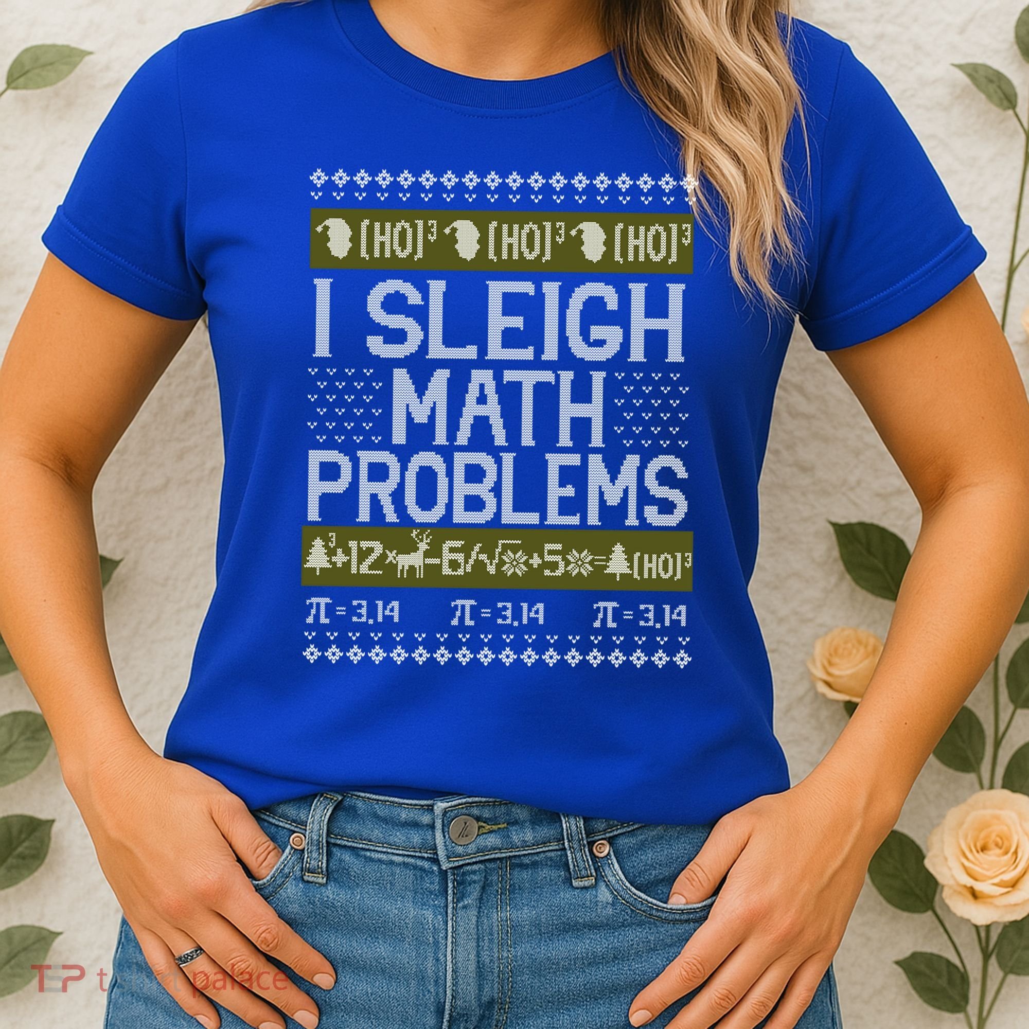 Math Teacher I Sleigh Math Problems Christmas Ugly Sweater Gift Women's T-Shirt