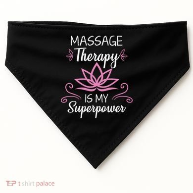 Massage Therapy Is My Superpower Massage Therapist Gift USA-Made Doggie Bandana