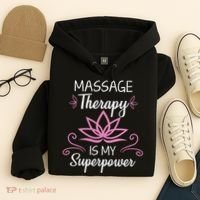 Massage Therapy Is My Superpower Massage Therapist Gift Hoodie thumb 4