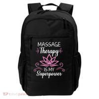 Massage Therapy Is My Superpower Massage Therapist Gift Backpack thumb 0