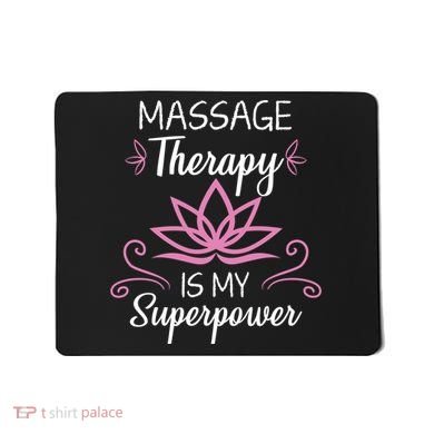 Massage Therapy Is My Superpower Massage Therapist Gift Mousepad