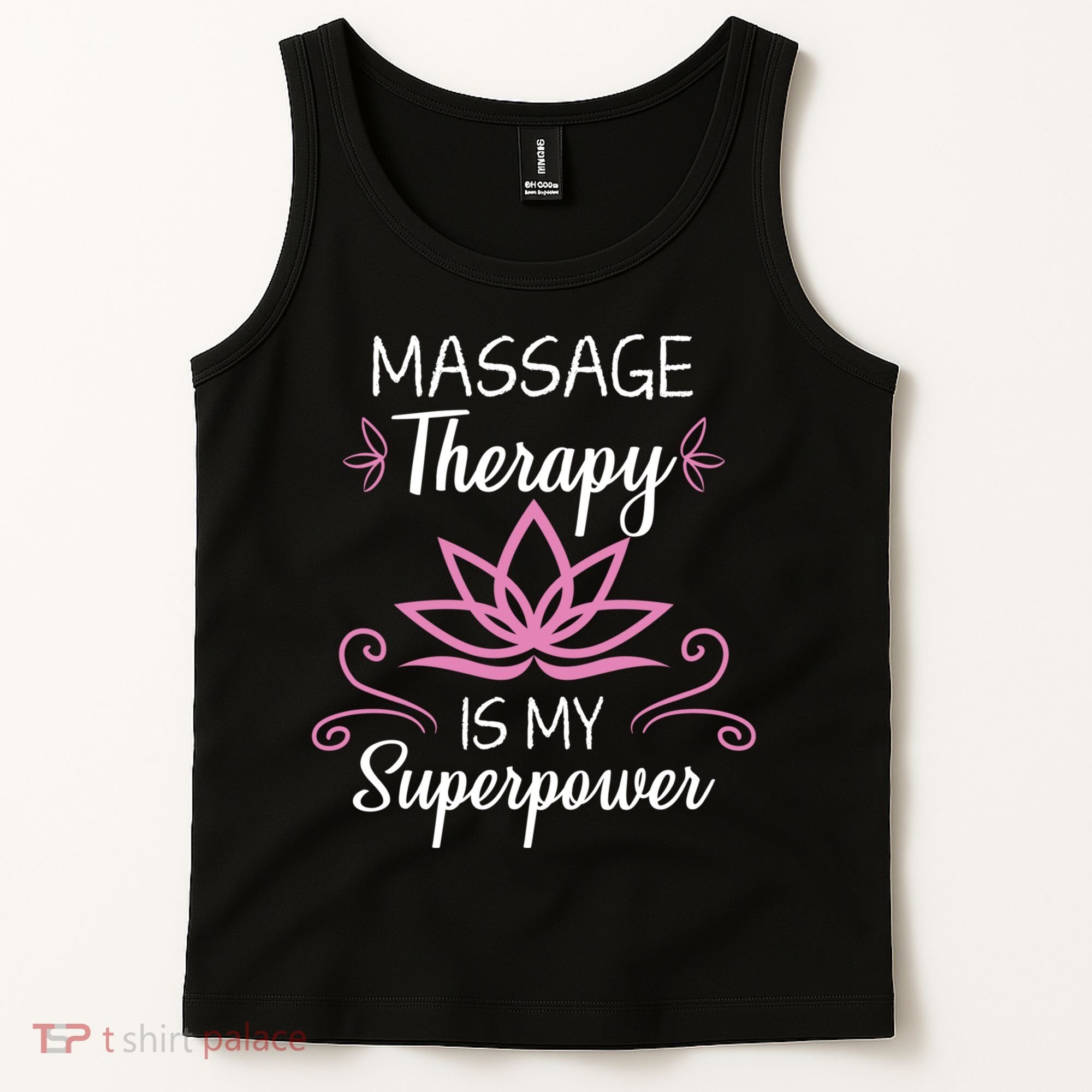 Massage Therapy Is My Superpower Massage Therapist Gift Tank Top