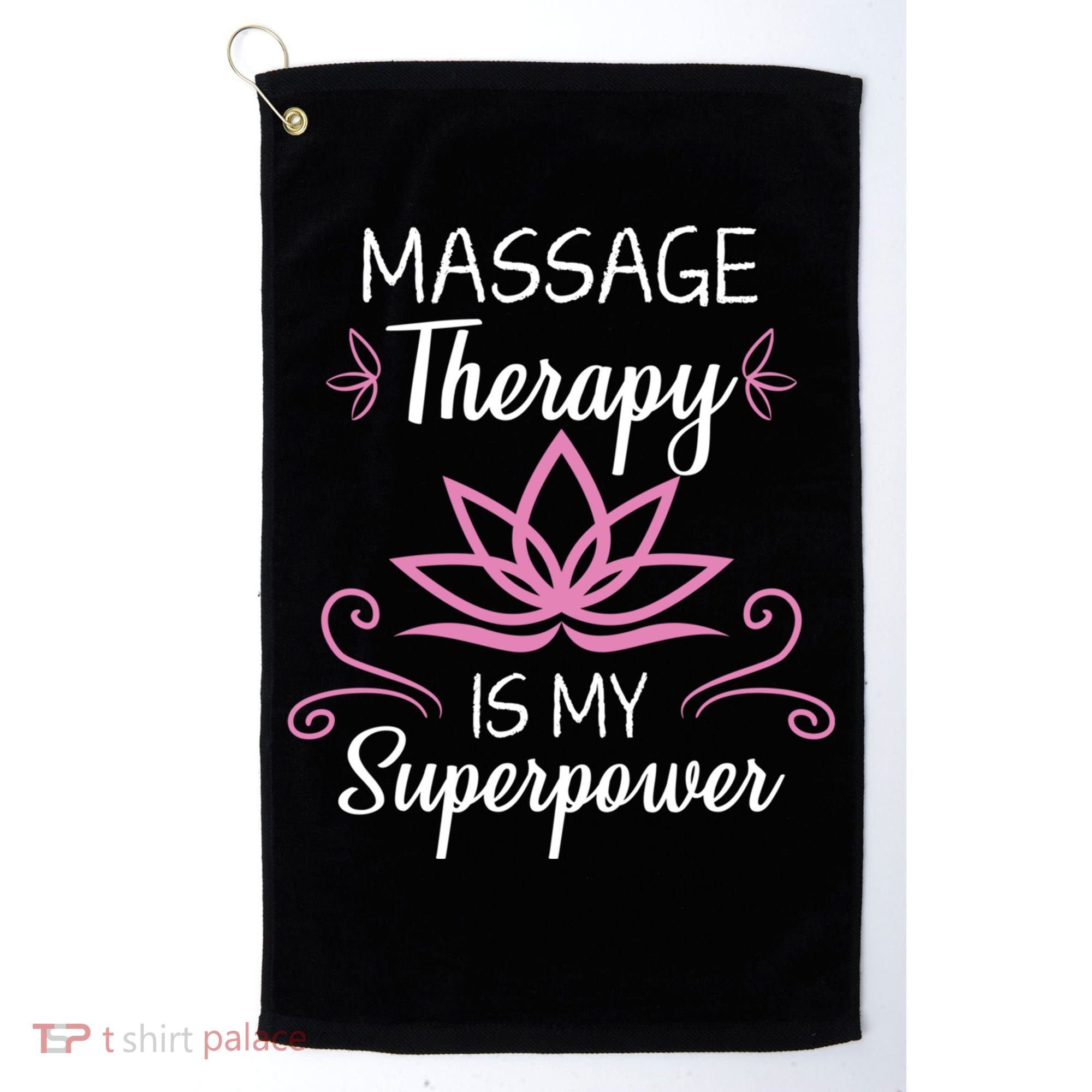Massage Therapy Is My Superpower Massage Therapist Gift Golf Towel