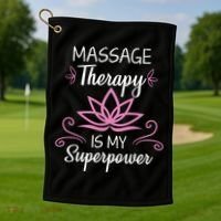 Massage Therapy Is My Superpower Massage Therapist Gift Golf Towel thumb 1