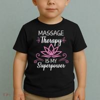 Massage Therapy Is My Superpower Massage Therapist Gift Toddler T-Shirt thumb 2