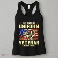 My Time In Uniform Is Over But Being A Veteran Never Ends Women's Tank Top thumb 3