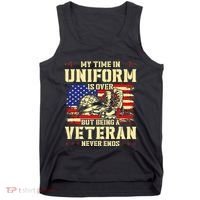 My Time In Uniform Is Over But Being A Veteran Never Ends Tank Top thumb 0