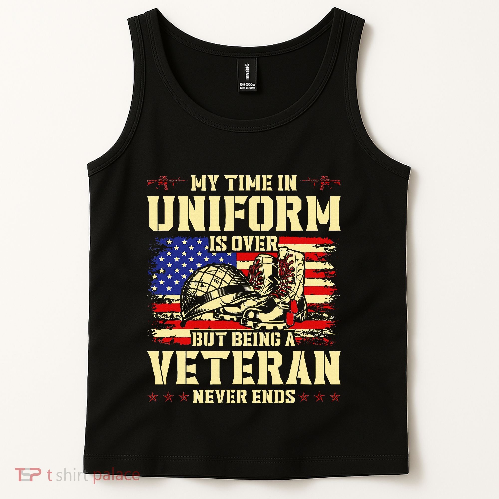 My Time In Uniform Is Over But Being A Veteran Never Ends Tank Top