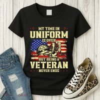 My Time In Uniform Is Over But Being A Veteran Never Ends Women's T-Shirt thumb 3